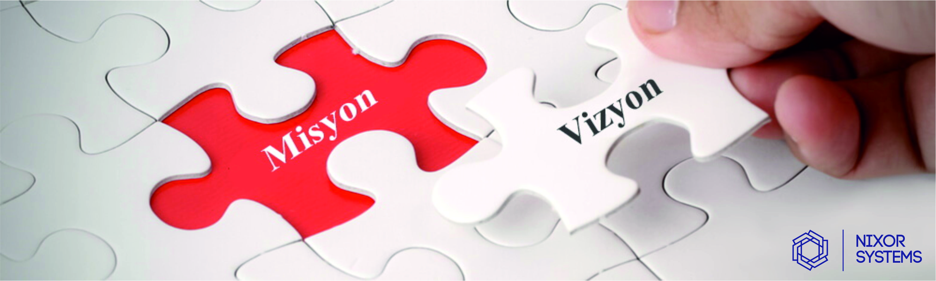 Vizyon & Misyon | Nixor Systems